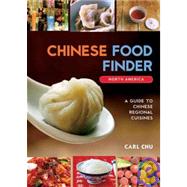 Chinese Food Finder : Guide to Chinese Regional Cuisines Across America,9781932296020 Chinese Food Finder : Guide to Chinese Regional Cuisines Across America,9781932296020