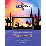 Your Office Getting Started with Windows 8