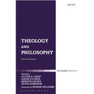 Theology and Philosophy Faith and Reason