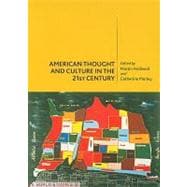 American Thought and Culture in the 21st Century