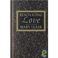 Renovating Love
