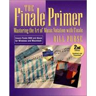 The Finale Primer Mastering the Art of Music Notation with Finale