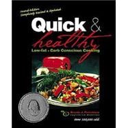 Quick and Healthy Low-fat, Carb Conscious Cooking