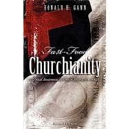 Fa$T-Food Churchianity : A Critical Assessment of Church Ministry in America