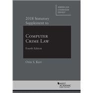 Computer Crime Law, 2018 Statutory Supplement
