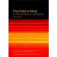 The Child in Mind: A Child Protection Handbook