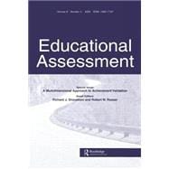 A Multidimensional Approach to Achievement Validation: A Special Issue of Educational Assessment
