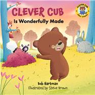 Clever Cub Is Wonderfully Made