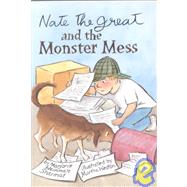 Nate the Great and the Monster Mess
