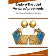 Explore the Joint Venture Agreements
