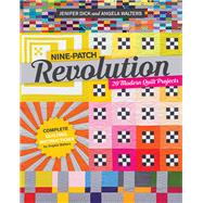 Nine-Patch Revolution 20 Modern Quilt Projects