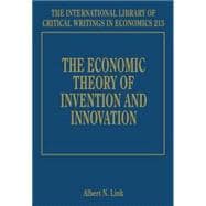The Economic Theory of Invention and Innovation