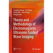 Theory and Methodology of Electromagnetic Ultrasonic Guided Wave Imaging