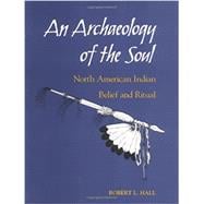 An Archaeology of the Soul