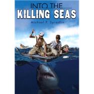 Into the Killing Seas