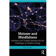 Meisner and Mindfulness