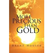 More Precious Than Gold