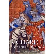 Richard II and the Irish Kings