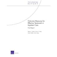 Outcome Measures for Effective Teamwork in Inpatient Care: Final Report
