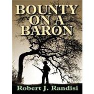 Bounty on a Baron