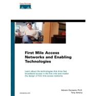 First Mile Access Networks and Enabling Technologies (paperback)