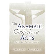 The Aramaic Gospels and Acts