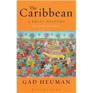 The Caribbean A Brief History