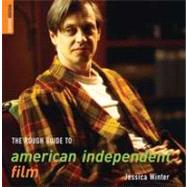 The Rough Guide to American Independent Film 1