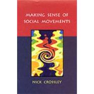 Making Sense of Social Movements