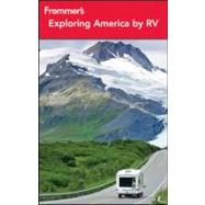 Frommer's Exploring America by Rv
