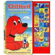 Clifford Learn & Play Wipe Off Sound Book