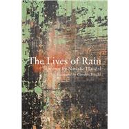 The Lives Of Rain