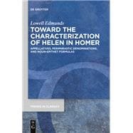 Toward the Characterization of Helen in Homer