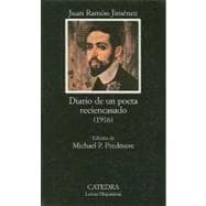 Diario De Un Poeta Reciencasado (1916)/Diary of a Newly-Wed Poet (1916)