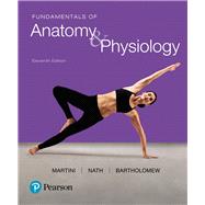 Fundamentals of Anatomy & Physiology,9780134396026