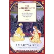 The Argumentative Indian Writings on Indian History, Culture and Identity