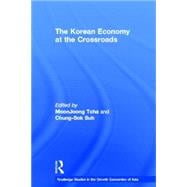 The Korean Economy at the Crossroads: Triumphs, Difficulties and Triumphs Again