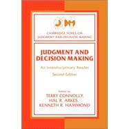 Judgment and Decision Making: An Interdisciplinary Reader