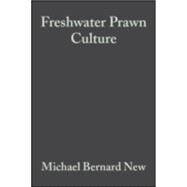 Freshwater Prawn Culture The Farming of Macrobrachium Rosenbergii
