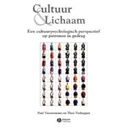 Cultuur & Lichaam Een cultuurpsychologisch perspectief op patronen in gedrag