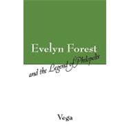 Evelyn Forest and the Legend of Philopolis