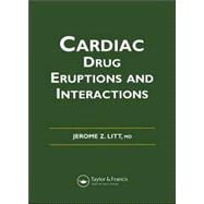 Litt's Cardiac Drug Eruptions and Interactions