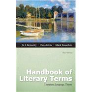 Handbook of Literary Terms Literature, Language, Theory with NEW MyLab Literature -- Access Card Package
