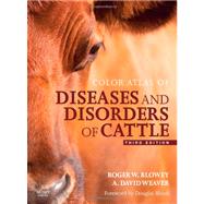 Color Atlas of Diseases and Disorders of Cattle