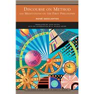 Discourse on Method (Barnes & Noble Library of Essential Reading) And Meditations on the First Philosophy