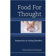 Food for Thought Perspectives on Eating Disorders