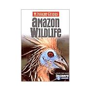 Insight Guide Amazon Wildlife