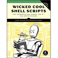 Wicked Cool Shell Scripts, 2nd Edition 101 Scripts for Linux, OS X, and UNIX Systems