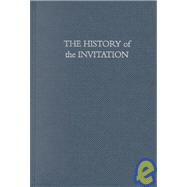 History of the Invitation: New and Selected Poems : 1963-2000
