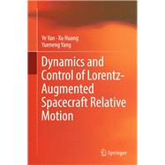Dynamics and Control of Lorentz-augmented Spacecraft Relative Motion